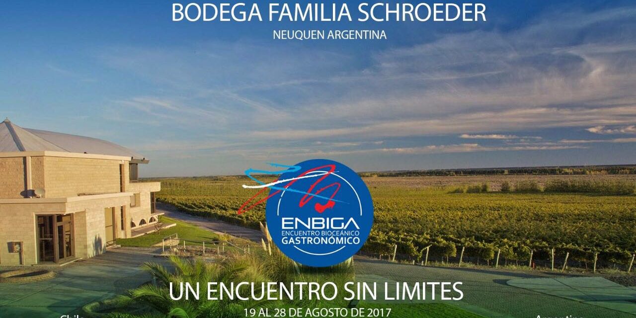 BODEGA FAMILIA SCHROEDER ACOMPAÑA ENBIGA 2017