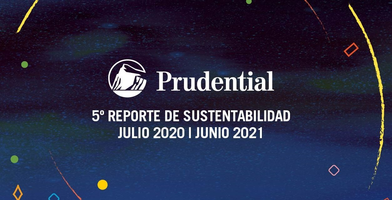 Prudential presentó su quinto Reporte de Sustentabilidad en Argentina