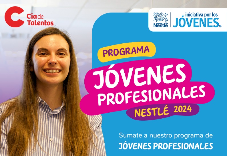 Nueva edición del programa Jóvenes Profesionales de Nestlé